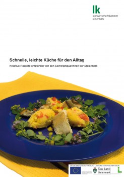 Schnelle, leichte Küche für den Alltag - Regionale Rezepte Schnelle, leichte Küche für den Alltag - Regionale Rezepte