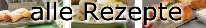 Alle Rezepte